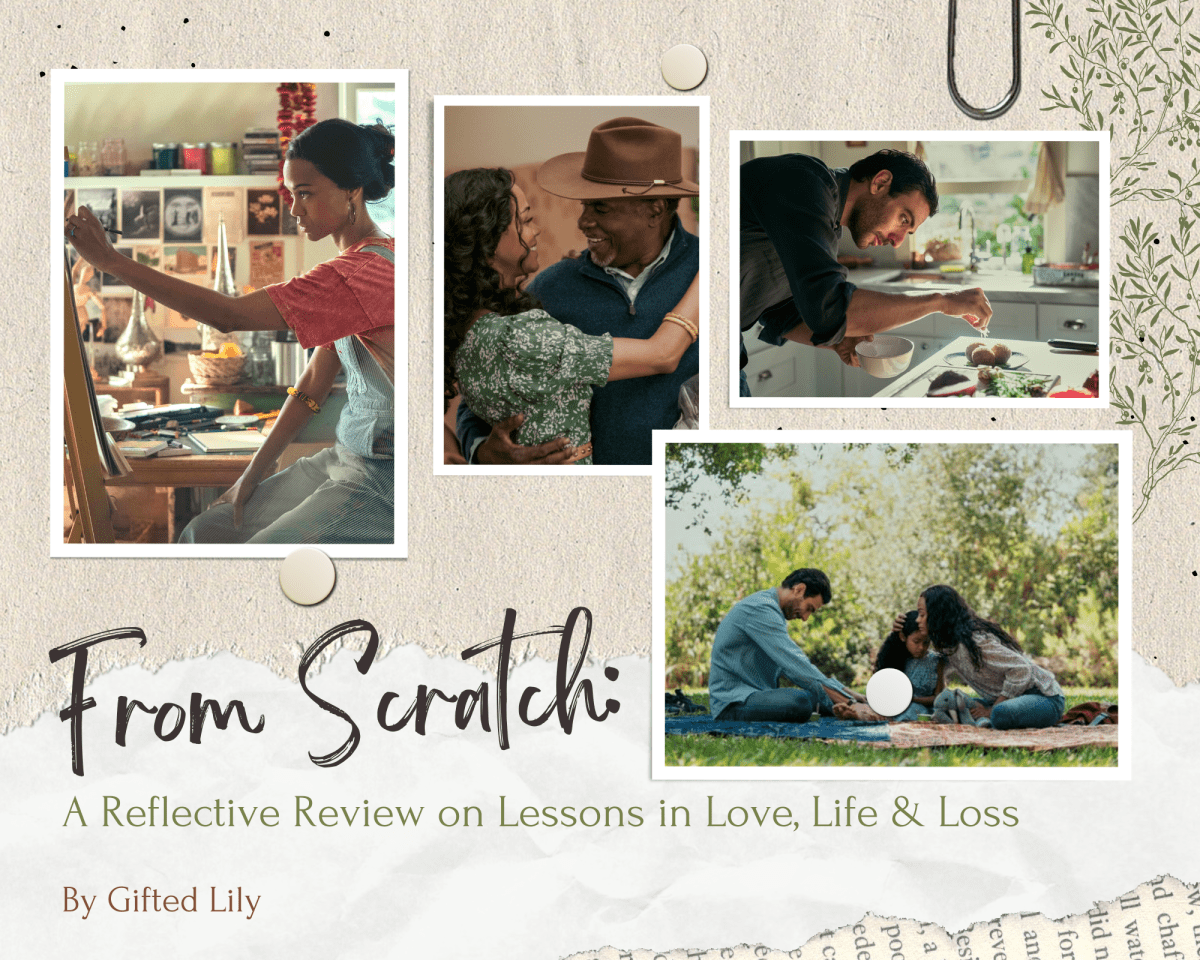 From Scratch: A Reflective Review on Lessons in Life, Love &&nbsp;Loss